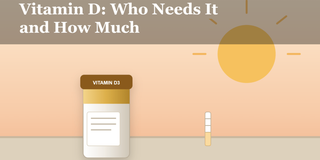 who need vitamin d and how much